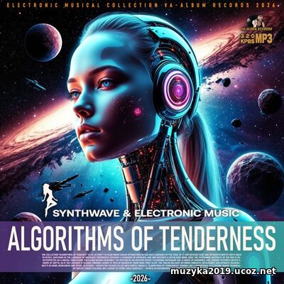 EDM: Algorithms Of Tenderness (2026)